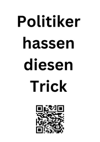 Politiker hassen diesen Trick